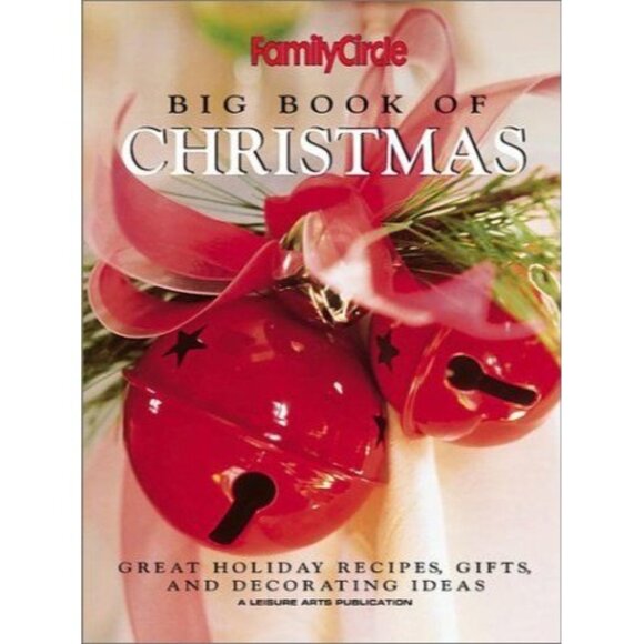 Family Circle Big Book of Christmas 2000 Leisure Arts PB Holiday Recipes Crafts - Picture 9 of 9